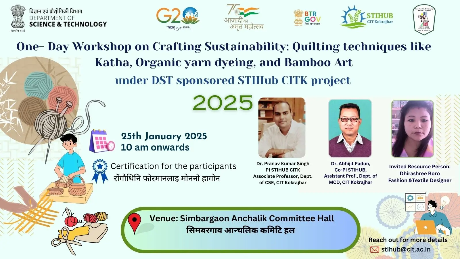 One-Day Workshop on Crafting Sustainability: Quilting techniques like Katha, Organic yarn dyeing, and Bamboo Art